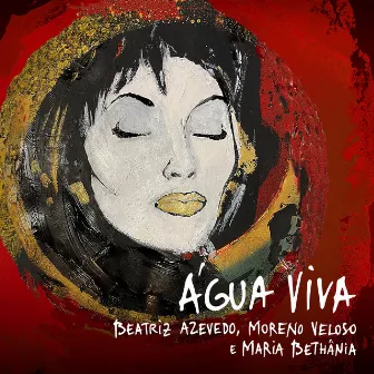 Água Viva by Beatriz Azevedo