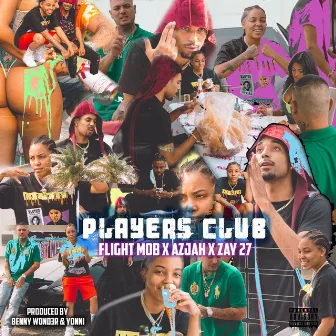 Players Club by Flight Mob