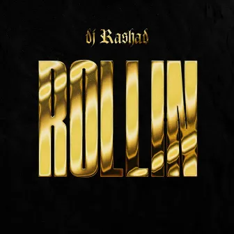 Rollin' by DJ Rashad