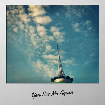 You See Me Again by June Ibrahim