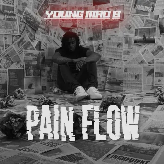 Pain Flow by Young Mad B