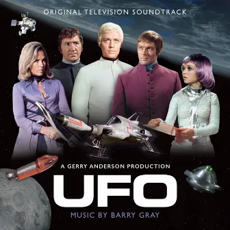 UFO (Original Television Soundtrack) by Barry Gray