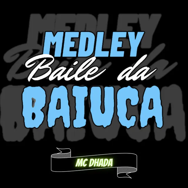 Medley Baile da Baiuca