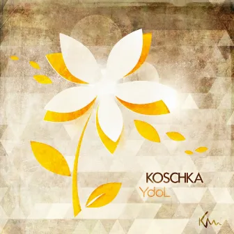 Ydol EP by Koschka