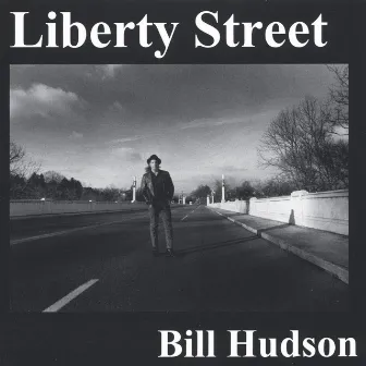 Liberty Street by Bill Hudson