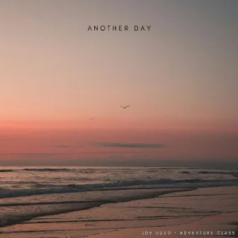 Another Day by Adventure Class