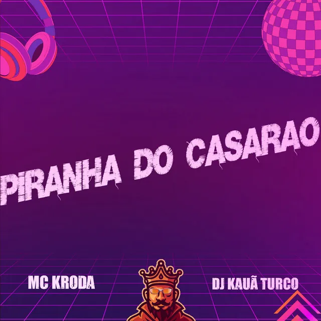 Piranha do Casarão