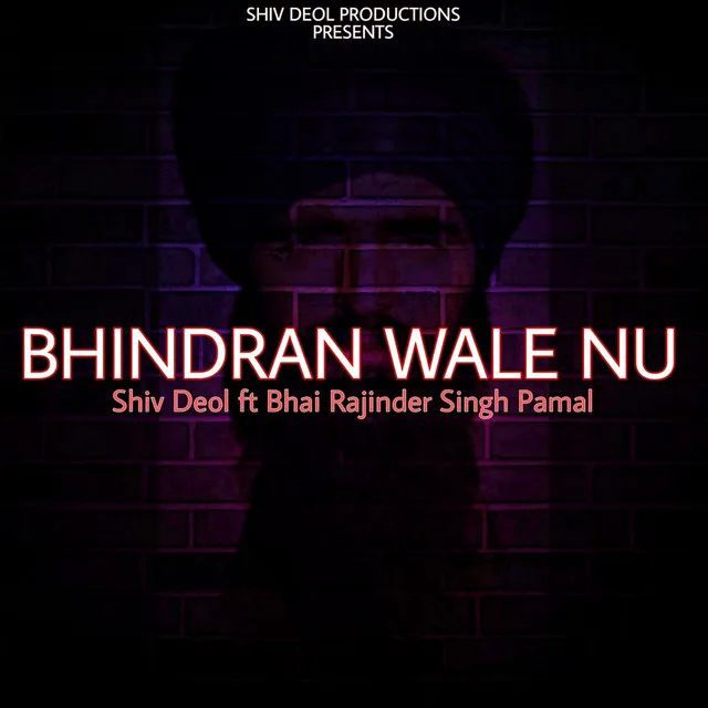 Bhindran Wale Nu