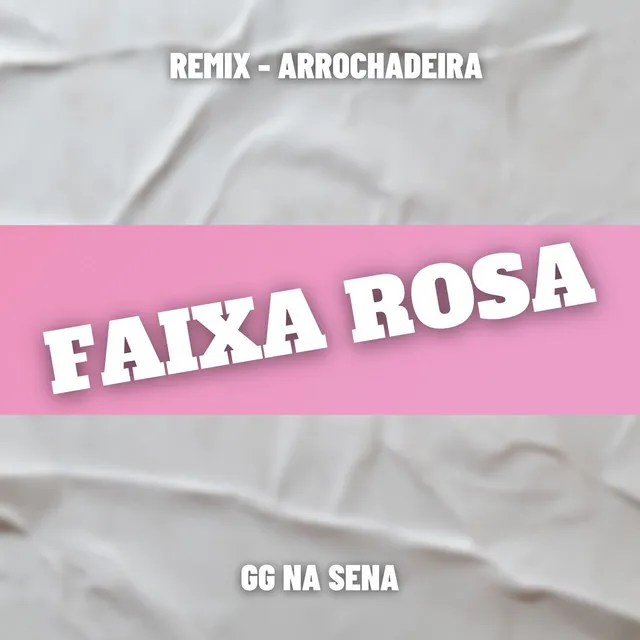 Faixa Rosa