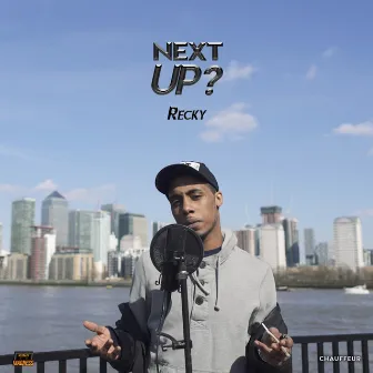 Next Up by Recky