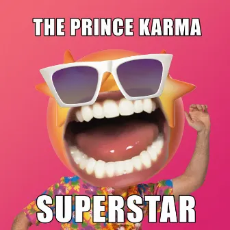 Superstar by The Prince Karma