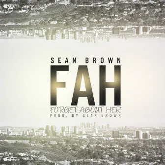 FAH by Sean Brown