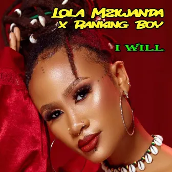 I Will by Lola Mziwanda