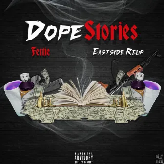 Dope Stories by Fettie