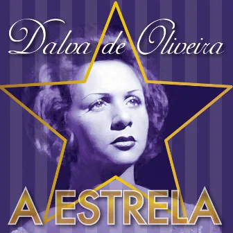 A Estrela by Dalva De Oliveira