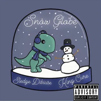 Snow Globe by Sledge DiBiase