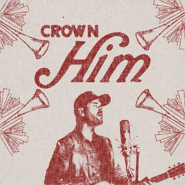 Crown Him (Glory in the Highest)