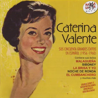 Caterina Valente. Sus 50 Grandes Éxitos En Español (1956-1960) by Caterina Valente