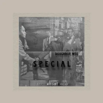 Special by Doughboy Wee