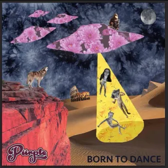 Born to Dance by Purple