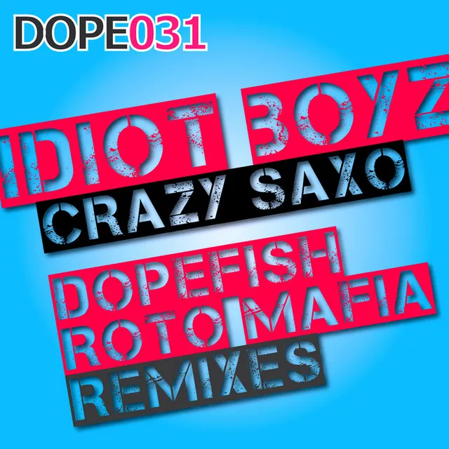 Crazy Saxo!! - Dopefish Remix