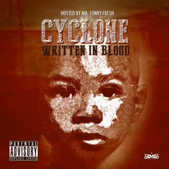 Written in Blood (Hosted by Mr Funky Fresh) by Cyclone