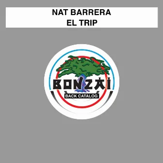 El Trip by Nat Barrera