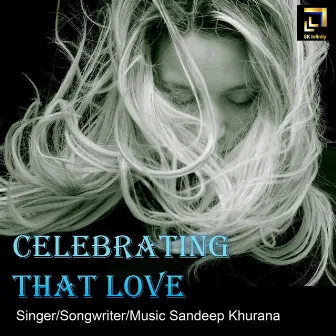 Celebrating That Love by Sandeep Khurana