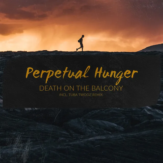 Perpetual Hunger