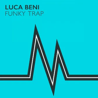 Funky Trap by Luca Beni