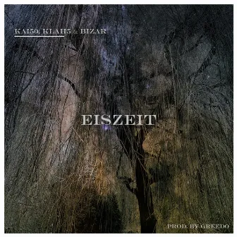 Eiszeit by Bizar