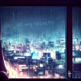 All My Secrets by Hector Joseph