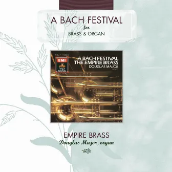 A Bach Festival by Empire Brass