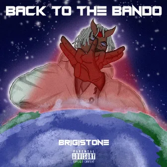 Back to the Bando by Brigistone