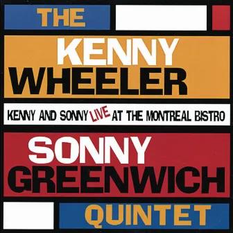 Live at the Montreal Bistro by Sonny Greenwich