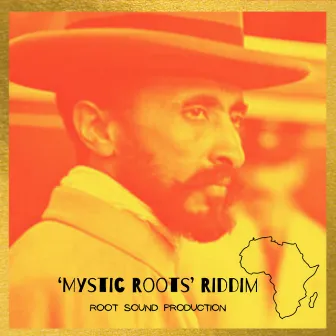 'Mystic Roots' Riddim by Root Sound