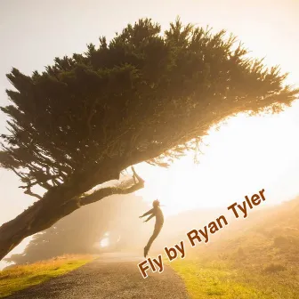 Fly by Ryan Tyler