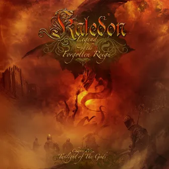 Legend of the Forgotten Reign, Chapter 4: Twilight of the Gods (Remastered 2015) by Kaledon