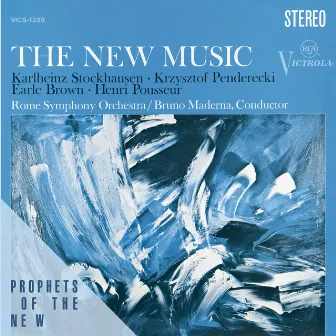 The New Music - Penderecki, Stockhausen, Brown, Posseur by Bruno Maderna