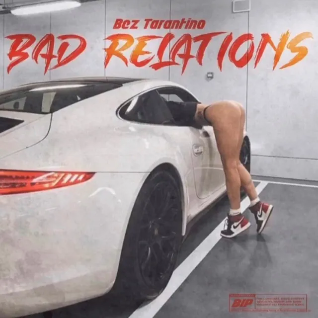 Bad Relations