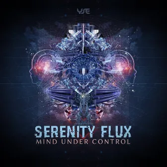 Mind Under Control by Serenity Flux