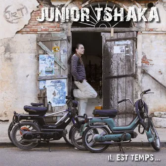 Il Est Temps by Junior Tshaka