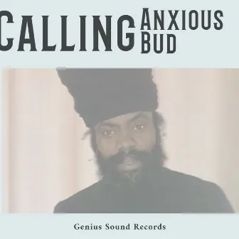 Calling My Phone by Anxious Bud