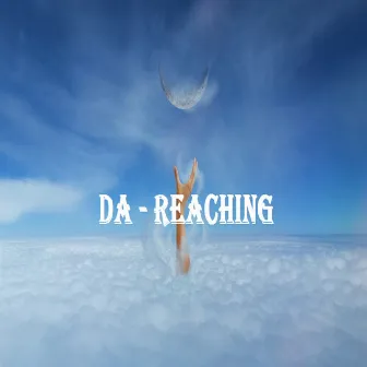 Reaching (Tokyo Fifty Four Remix) by DA