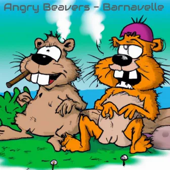 Angry Beavers by Barnavelle