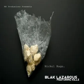 Nickel Bags by Blak Laz