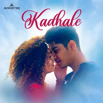 Kadhale by Naresh Iyer