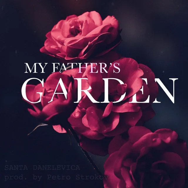 My Father's Garden - Live