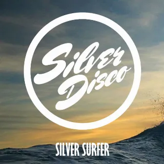 Silver Surfer by Silver Disco