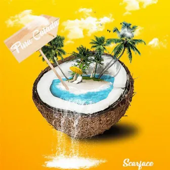 Pina Colada by Scarface